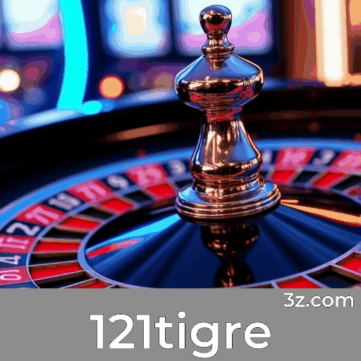 121tigre Bônus: Estratégias Inteligentes e Valor Real