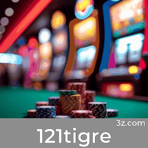 121tigre: Plataforma de Cassino e Apostas Segura